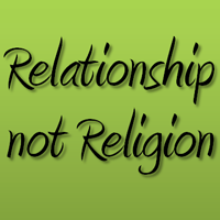 Relationship not Religion